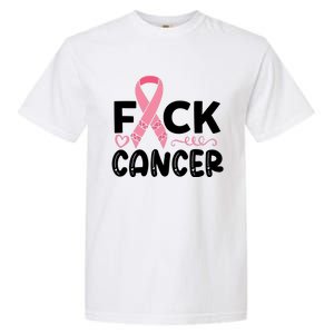 Fuck Cancer Pink Ribbon Breast Cancer Garment-Dyed Heavyweight T-Shirt