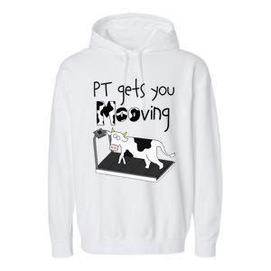 Funny Cow Physical Therapist Pt Therapy Pt Gets You Mooving Garment-Dyed Fleece Hoodie