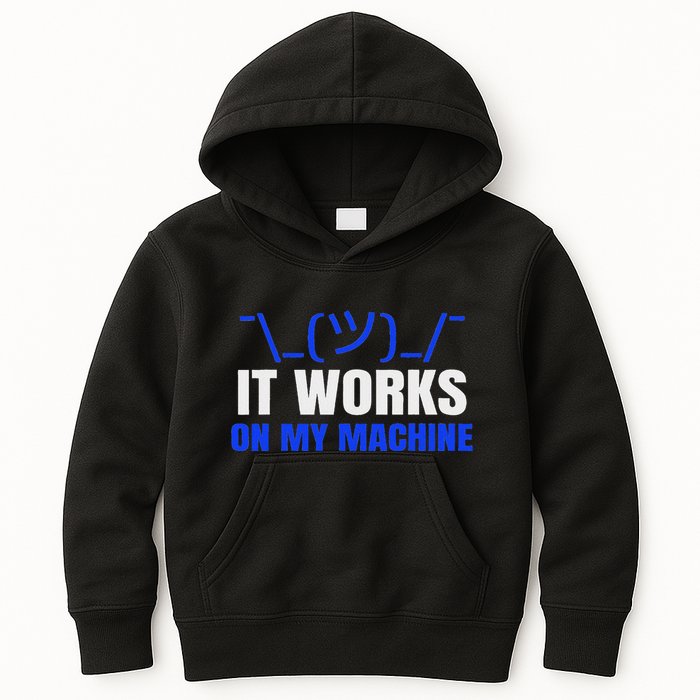 Funny Coding Programmer Computer It Works On My Machine Gift Kids Hoodie