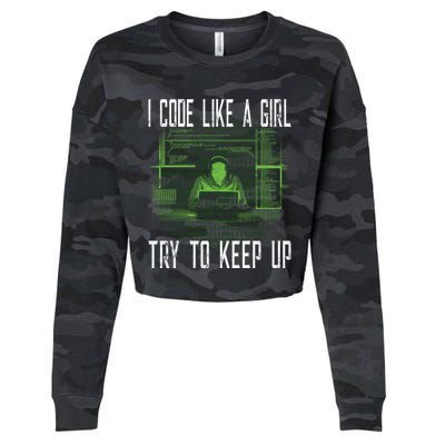 Female Computer Programmer I Code Like A Girl Coding Gift Cropped Pullover Crew