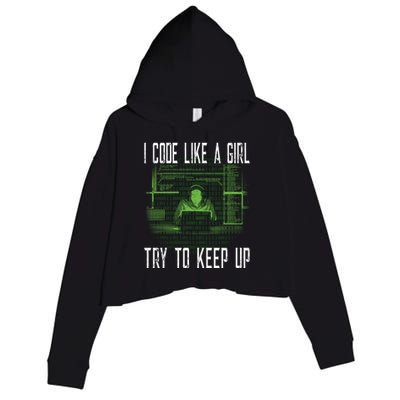 Female Computer Programmer I Code Like A Girl Coding Gift Crop Fleece Hoodie