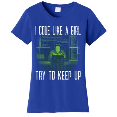 Female Computer Programmer I Code Like A Girl Coding Gift Women's T-Shirt