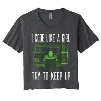 Female Computer Programmer I Code Like A Girl Coding Gift Women's Crop Top Tee