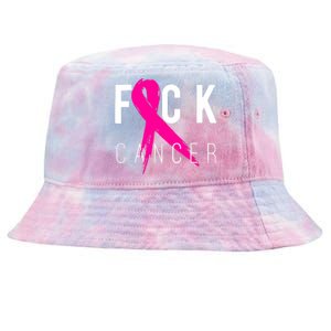 Fuck Cancer Pink Ribbon Breast Cancer Awareness Gift Tie-Dyed Bucket Hat