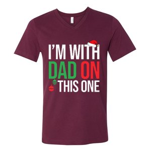 Family Christmas Pajamas Matching IM With Dad On This One V-Neck T-Shirt