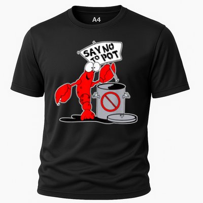 Funny Crawfish Pun Say No To Pot Lobster Festival Crayfish Performance Shirt