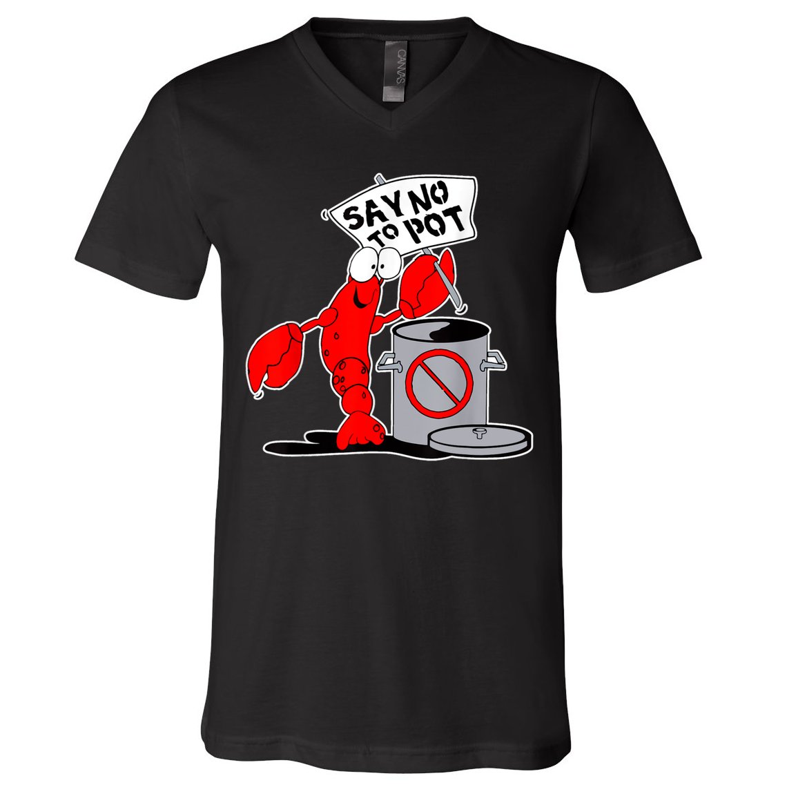 Funny Crawfish Pun Say No To Pot Lobster Festival Crayfish V-Neck T-Shirt