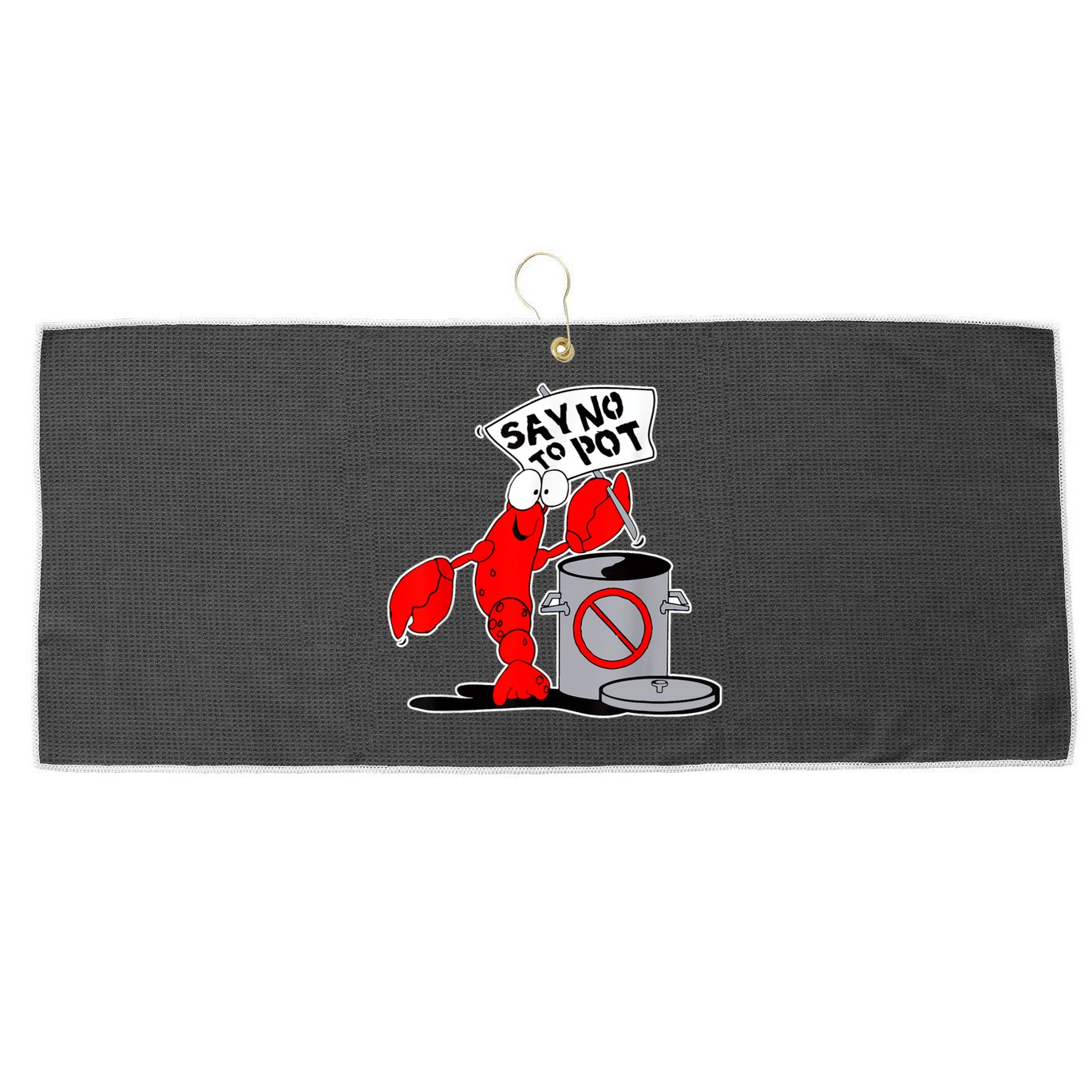 Funny Crawfish Pun Say No To Pot Lobster Festival Crayfish Large Microfiber Waffle Golf Towel