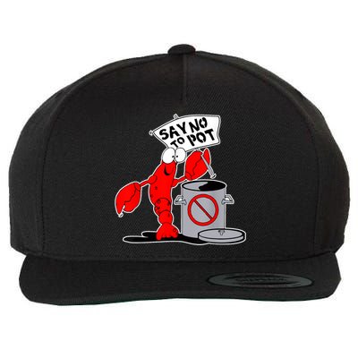 Funny Crawfish Pun Say No To Pot Lobster Festival Crayfish Wool Snapback Cap