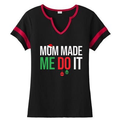 Family Christmas Pajamas Matching Mom Made Me Do It Ladies Halftime Notch Neck Tee