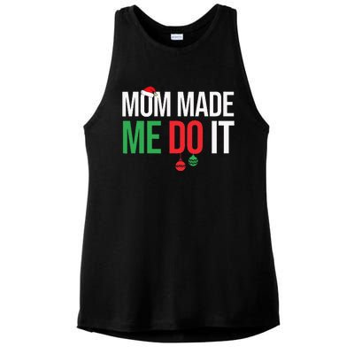 Family Christmas Pajamas Matching Mom Made Me Do It Ladies PosiCharge Tri-Blend Wicking Tank