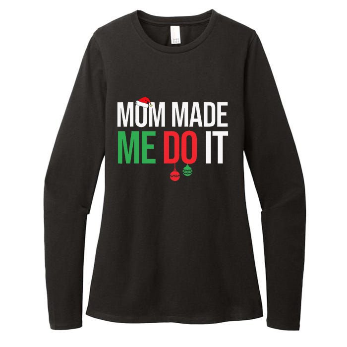 Family Christmas Pajamas Matching Mom Made Me Do It Womens CVC Long Sleeve Shirt