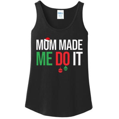 Family Christmas Pajamas Matching Mom Made Me Do It Ladies Essential Tank