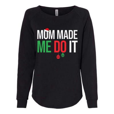 Family Christmas Pajamas Matching Mom Made Me Do It Womens California Wash Sweatshirt