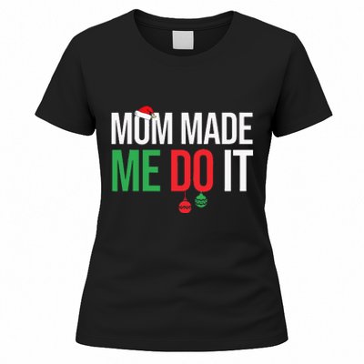 Family Christmas Pajamas Matching Mom Made Me Do It Women's T-Shirt