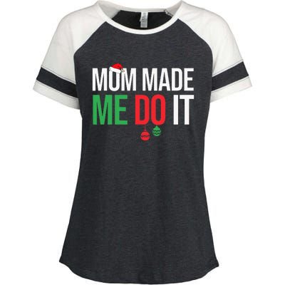 Family Christmas Pajamas Matching Mom Made Me Do It Enza Ladies Jersey Colorblock Tee