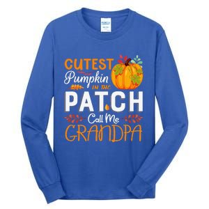 Funny Cutest Pumpkin In The Patch Call Me Grandpa Halloween Gift Tall Long Sleeve T-Shirt