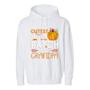 Funny Cutest Pumpkin In The Patch Call Me Grandpa Halloween Gift Garment-Dyed Fleece Hoodie