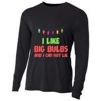 Funny Christmas Pun I Like Big Bulbs And I Can Not Lie Great Gift Cooling Performance Long Sleeve Crew