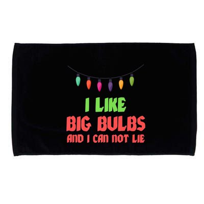 Funny Christmas Pun I Like Big Bulbs And I Can Not Lie Great Gift Microfiber Hand Towel