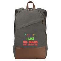 Funny Christmas Pun I Like Big Bulbs And I Can Not Lie Great Gift Cotton Canvas Backpack