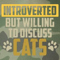 Funny Cat Paws Introverted But Willing To Discuss Cats Legacy Tie Dye Trucker Hat
