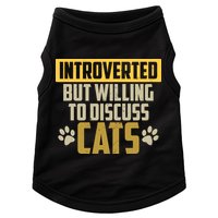 Funny Cat Paws Introverted But Willing To Discuss Cats Doggie Tank