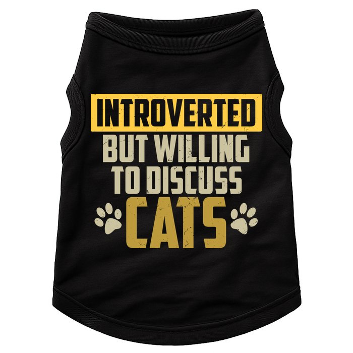 Funny Cat Paws Introverted But Willing To Discuss Cats Doggie Tank