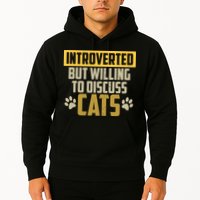 Funny Cat Paws Introverted But Willing To Discuss Cats Hoodie
