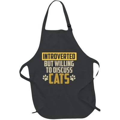 Funny Cat Paws Introverted But Willing To Discuss Cats Full-Length Apron With Pockets