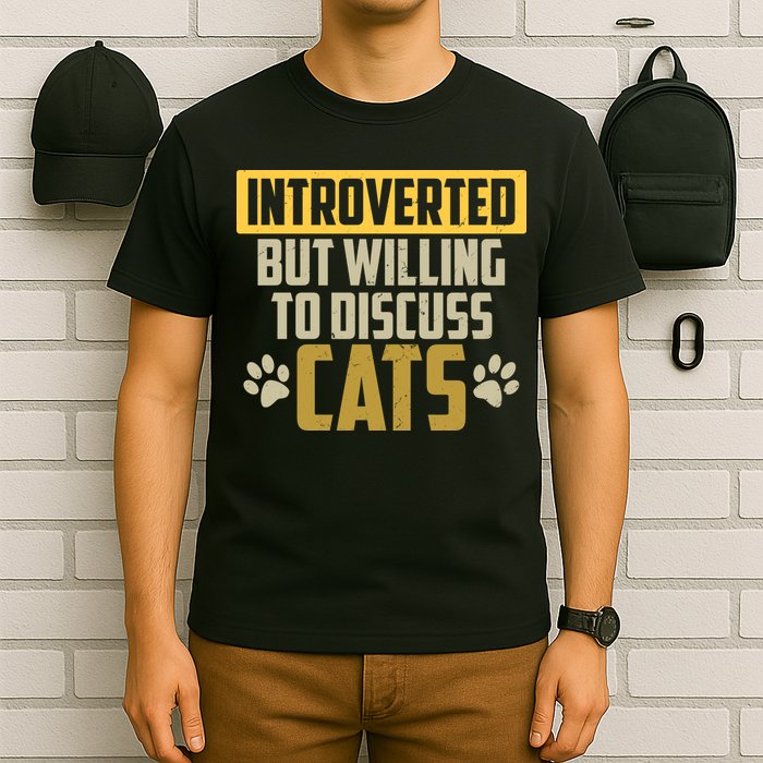 Funny Cat Paws Introverted But Willing To Discuss Cats T-Shirt