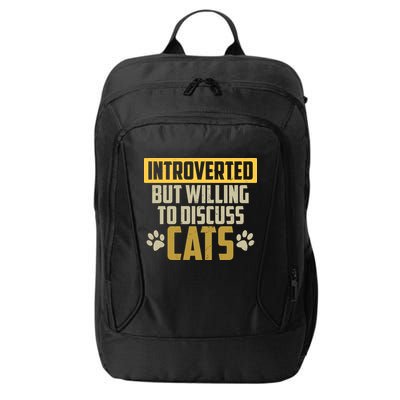 Funny Cat Paws Introverted But Willing To Discuss Cats City Backpack
