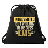 Funny Cat Paws Introverted But Willing To Discuss Cats Drawstring Bag