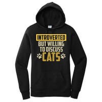 Funny Cat Paws Introverted But Willing To Discuss Cats Women's Pullover Hoodie