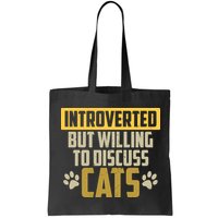 Funny Cat Paws Introverted But Willing To Discuss Cats Bag