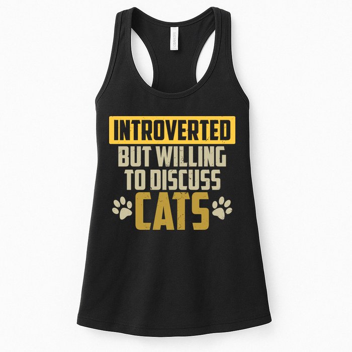 Funny Cat Paws Introverted But Willing To Discuss Cats Womens Tank Top