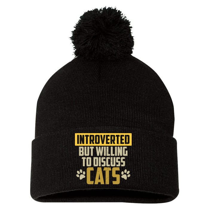 Funny Cat Paws Introverted But Willing To Discuss Cats Pom Pom 12in Knit Beanie