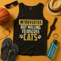 Funny Cat Paws Introverted But Willing To Discuss Cats Tank Top