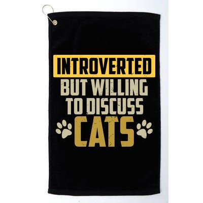 Funny Cat Paws Introverted But Willing To Discuss Cats Golf Towel