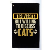 Funny Cat Paws Introverted But Willing To Discuss Cats Golf Towel