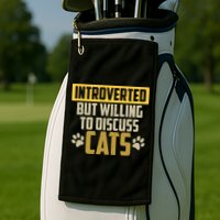 Funny Cat Paws Introverted But Willing To Discuss Cats Golf Towel