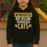 Funny Cat Paws Introverted But Willing To Discuss Cats Kids Hoodie