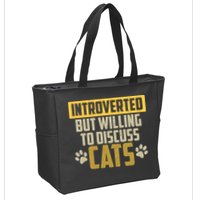 Funny Cat Paws Introverted But Willing To Discuss Cats Zip Tote Bag