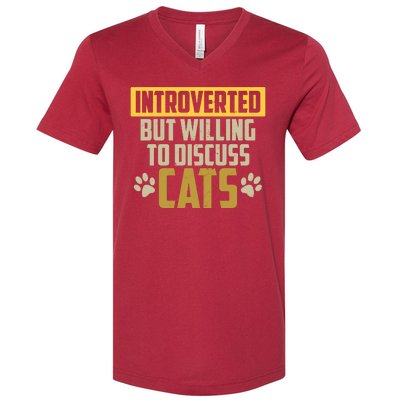 Funny Cat Paws Introverted But Willing To Discuss Cats V-Neck T-Shirt