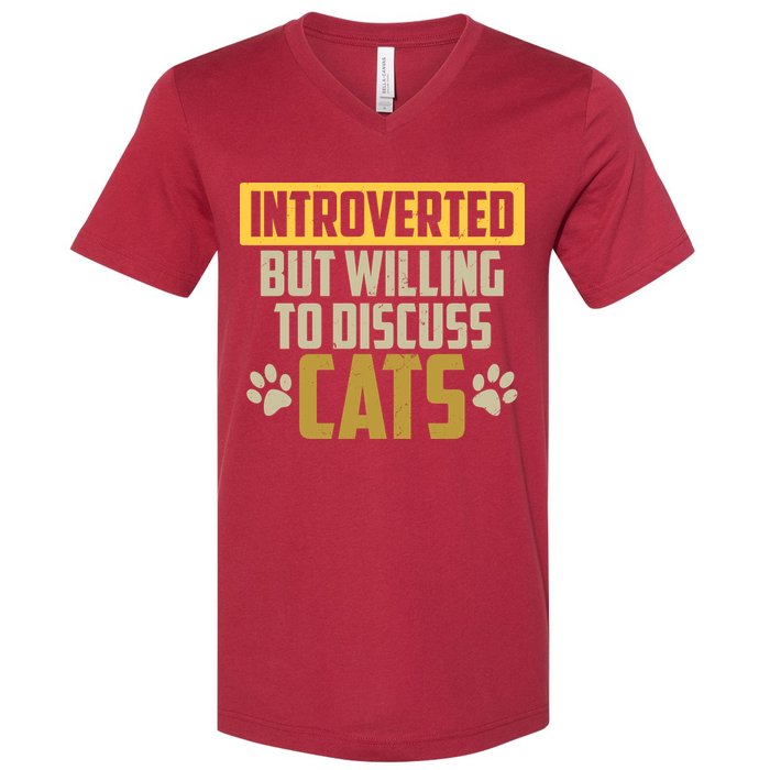 Funny Cat Paws Introverted But Willing To Discuss Cats V-Neck T-Shirt