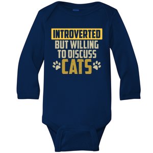 Funny Cat Paws Introverted But Willing To Discuss Cats Baby Long Sleeve Bodysuit