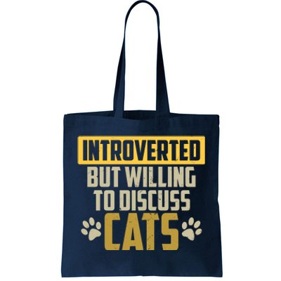 Funny Cat Paws Introverted But Willing To Discuss Cats Tote Bag