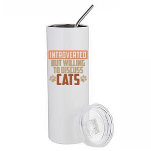 Funny Cat Paws Introverted But Willing To Discuss Cats Stainless Steel Tumbler