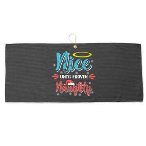 Funny Christmas Pun Nice Until Proven Naughty Distressed Cute Gift Large Microfiber Waffle Golf Towel