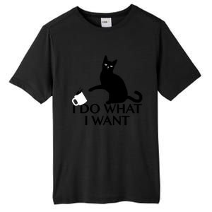 Funny Cat Personality Gift I Do What I Want Cute Gift Tall Fusion ChromaSoft Performance T-Shirt